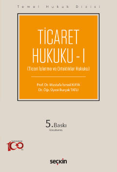 Temel Hukuk Dizisi Ticaret Hukuku – I (THD) (Ticari İşletm