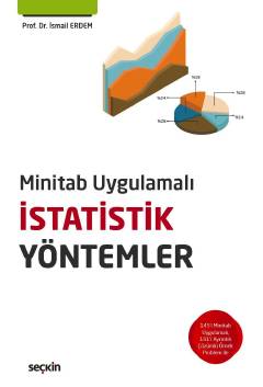 Minitab Uygulamalı İstatistik Yöntemler İsmail Erdem