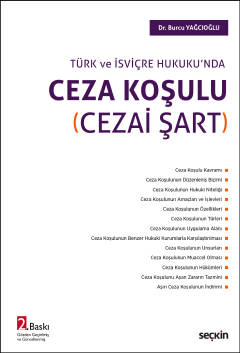 Türk ve İsviçre Hukuku&#39;ndaCeza Koşulu &#40;Cezai Şart&#41; Burcu Y