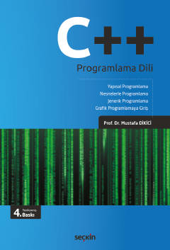 C&#43;&#43; Programlama Dili Yapısal Programlama – Nesnelerle Programl
