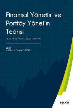 Finansal Yönetim ve Portföy Yönetim Teorisi Teorik Yaklaşımlar ve Çözü