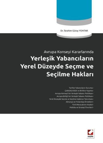 Avrupa Konseyi KararlarındaYerleşik Yabancıların Yerel Düzeyde Seçme v