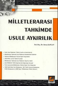 Milletlerarası Tahkimde Usule Aykırılık Yavuz Kaplan