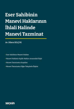 Eser Sahibinin Manevi Haklarının İhlali Halinde Manevi Tazminat Dilara