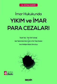 İmar HukukundaYıkım ve İmar Para Cezaları Ali Rıza İlgezdi