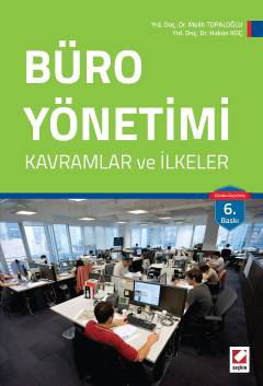 Büro Yönetimi Kavramlar ve İlkeler Melih Topaloğlu