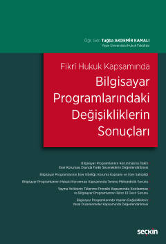 Fikrî Hukuk KapsamındaBilgisayar Programlarındaki Değişikliklerin Sonu