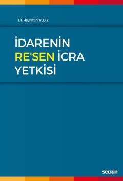 İdarenin Re&#39;sen İcra Yetkisi Hayrettin Yıldız