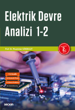 Elektrik Devre Analizi 1 – 2 Teori ¦ Uygulama ¦ MATLAB Destekli Simula