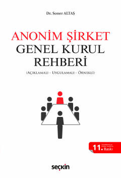 Anonim Şirket Genel Kurul Rehberi Açıklamalı, Uygulamalı, Örnekli Sone