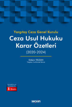 Yargıtay Ceza Genel Kurulu Ceza Usul Hukuku Karar Özetleri &#40;2020–2