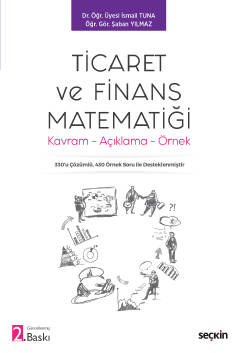 Ticaret ve Finans Matematiği Kavram – Açıklama – Örnek İsmail Tuna