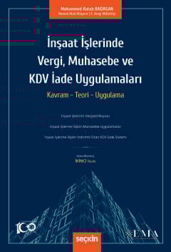 İnşaat İşlerinde Vergi, Muhasebe ve KDV İade Uygulamaları Kavram – Teo