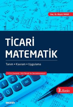Ticari Matematik Tanım – Kavram – Uygulama Rüştü Yayar