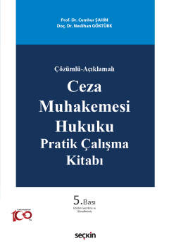 Çözümlü–AçıklamalıCeza Muhakemesi Hukuku Pratik Çalışma Kitabı Cumhur 