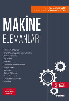 Makine Elemanları Kavram – Uygulama – Tasarım Osman Yazıcıoğlu