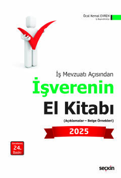 İş Mevzuatı Açısındanİşverenin El Kitabı 2025 &#40;Açıklamalar – Belge