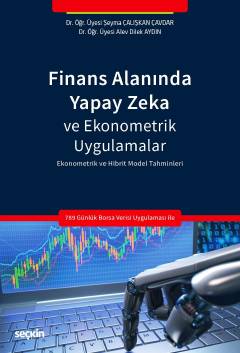 Finans Alanında Yapay Zeka ve Ekonometrik Uygulamalar Ekonometrik ve H