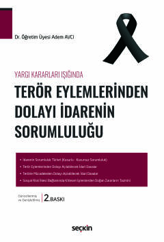 Yargı Kararları IşığındaTerör Eylemlerinden Dolayı İdarenin Sorumluluğ