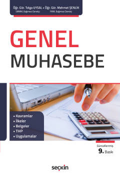 Genel Muhasebe Kavramlar – İlkeler – Belgeler – THP – Uygulamalar Tolg