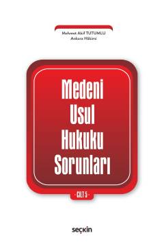 Medeni Usul Hukuku Sorunları Cilt: 5 Mehmet Akif Tutumlu
