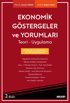 Ekonomik Göstergeler ve Yorumları Teori – Uygulama Osman Demir