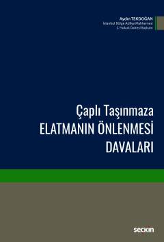 Çaplı Taşınmaza Elatmanın Önlenmesi Davaları Aydın Tekdoğan