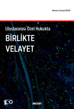 Uluslararası Özel HukuktaBirlikte Velayet Ahmet Cemal Ruhi