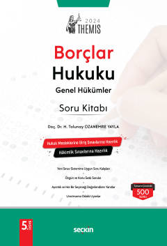 THEMIS – Borçlar Hukuku Genel Hükümler – Soru Kitabı Hatice Tolunay Oz