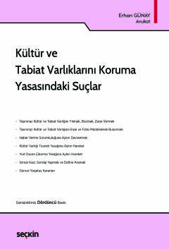 Kültür ve Tabiat Varlıklarını Koruma Yasasındaki Suçlar Erhan Günay