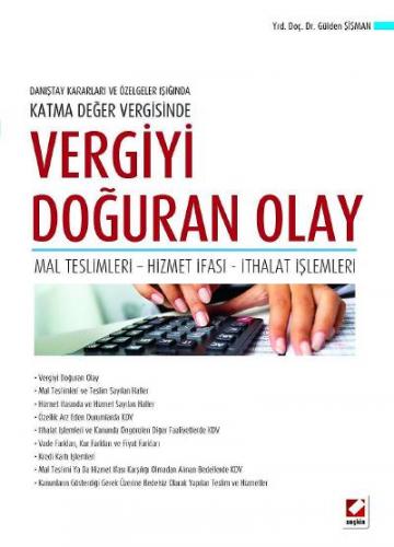 Danıştay Kararları ve Özelgeler IşığındaKatma Değer Vergisinde Vergiyi