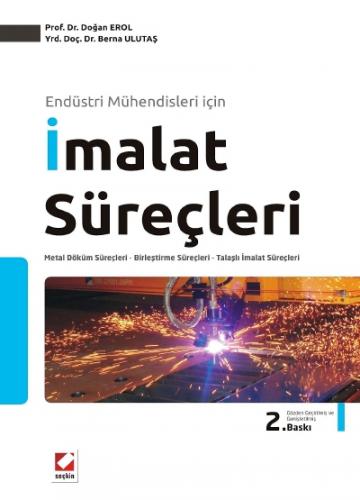 Endüstri Mühendisleri içinİmalat Süreçleri Metal Döküm Süreçleri &#821
