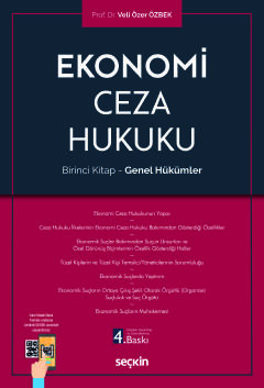 Ekonomi Ceza Hukuku Birinci Kitap – Genel Hükümler Veli Özer Özbek