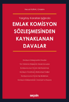 Yargıtay Kararları IşığındaEmlak Komisyon Sözleşmesinden Kaynaklanan D