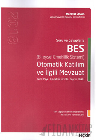 Seçkin Bes Otomatik Katılım ve İlgili Mevzuat