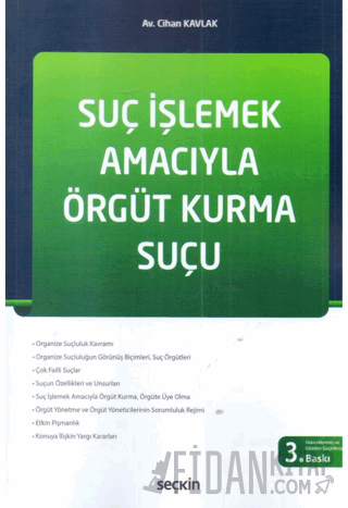 Seçkin Suç İşlemek Amacıyla Örgüt Kurma Suçu