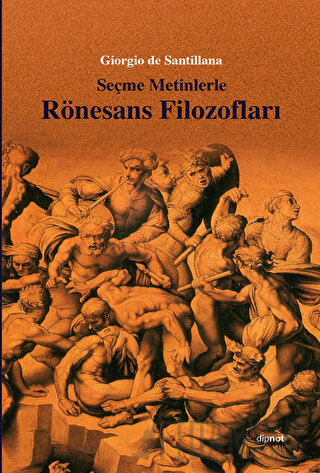 Seçme Metinlerle Rönesans Filozofları
