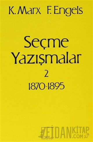 Seçme Yazışmalar 2 (1870-1895)