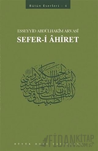 Sefer-i Ahiret Esseyyid Abdülhakim Arvasi
