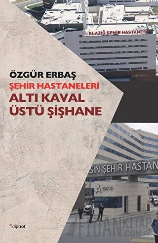 Şehir Hastaneleri - Altı Kaval Üstü Şişhane