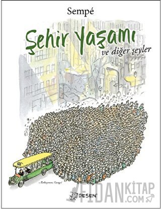 Şehir Yaşamı ve Diğer Şeyler