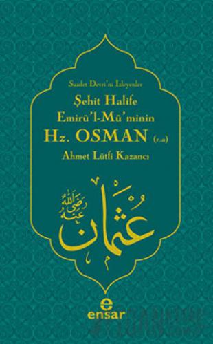 Şehit Halife Hz. Osman