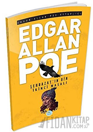 Şehrazat’ın Bin İkinci Masalı Edgar Allan Poe