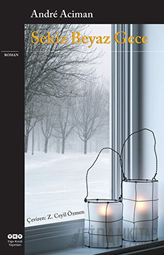 Sekiz Beyaz Gece Andre Aciman