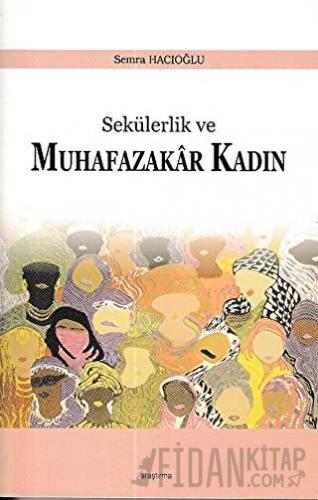 Sekülerlik ve Muhafazakar Kadın