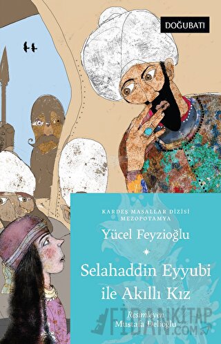 Selahaddin Eyyubi İle Akıllı Kız