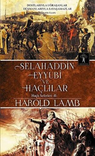 Selahaddin Eyyubi ve Haçlılar Harold Lamb