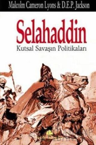 Selahaddin Kutsal Savaşın Politikaları