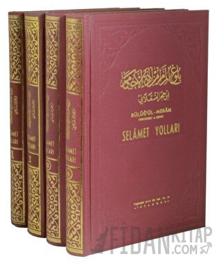 Selamet Yolları - Büluğul Meram Tercümesi ve Şerhi (4 Kitap Takım) (Ciltli)