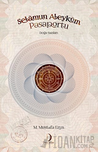 Selamun Aleyküm Pasaportu - Doğu Yazıları